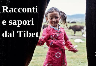 Racconti e sapori dal Tibet