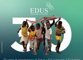 30 anni di esperienza EDUS - COOPERAZIONE INTERNAZIONALE - UNA GOCCIA NEL MARE?