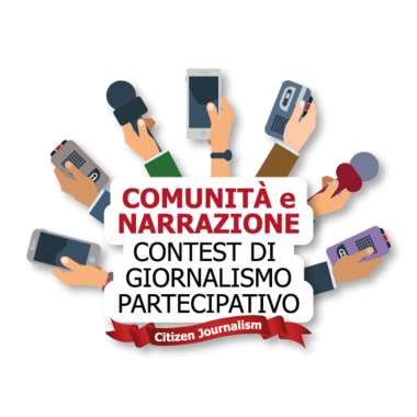 Comunità e narrazione - Contest di giornalismo partecipativo